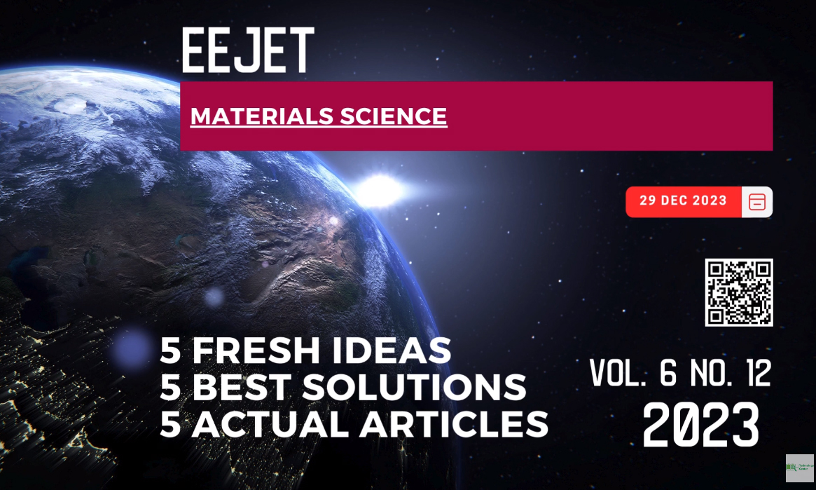 EEJET | Vol. 6 No. 12 (126) (2023) | Materials Science