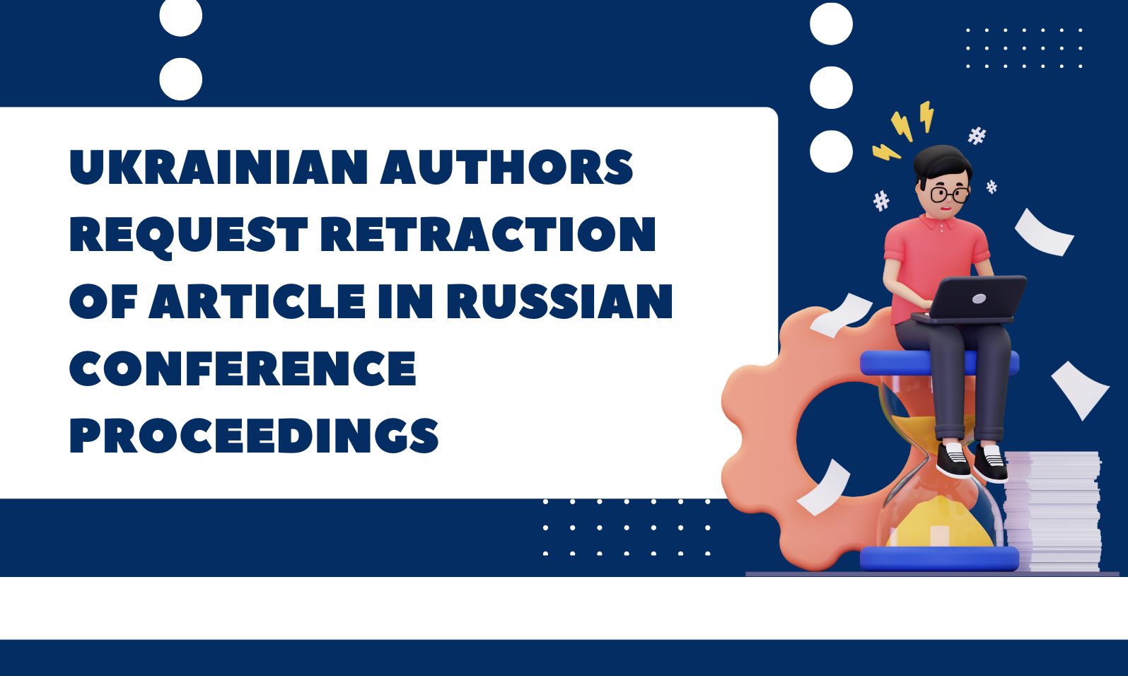 Ukrainian authors request retraction of article in Russian conference proceedings