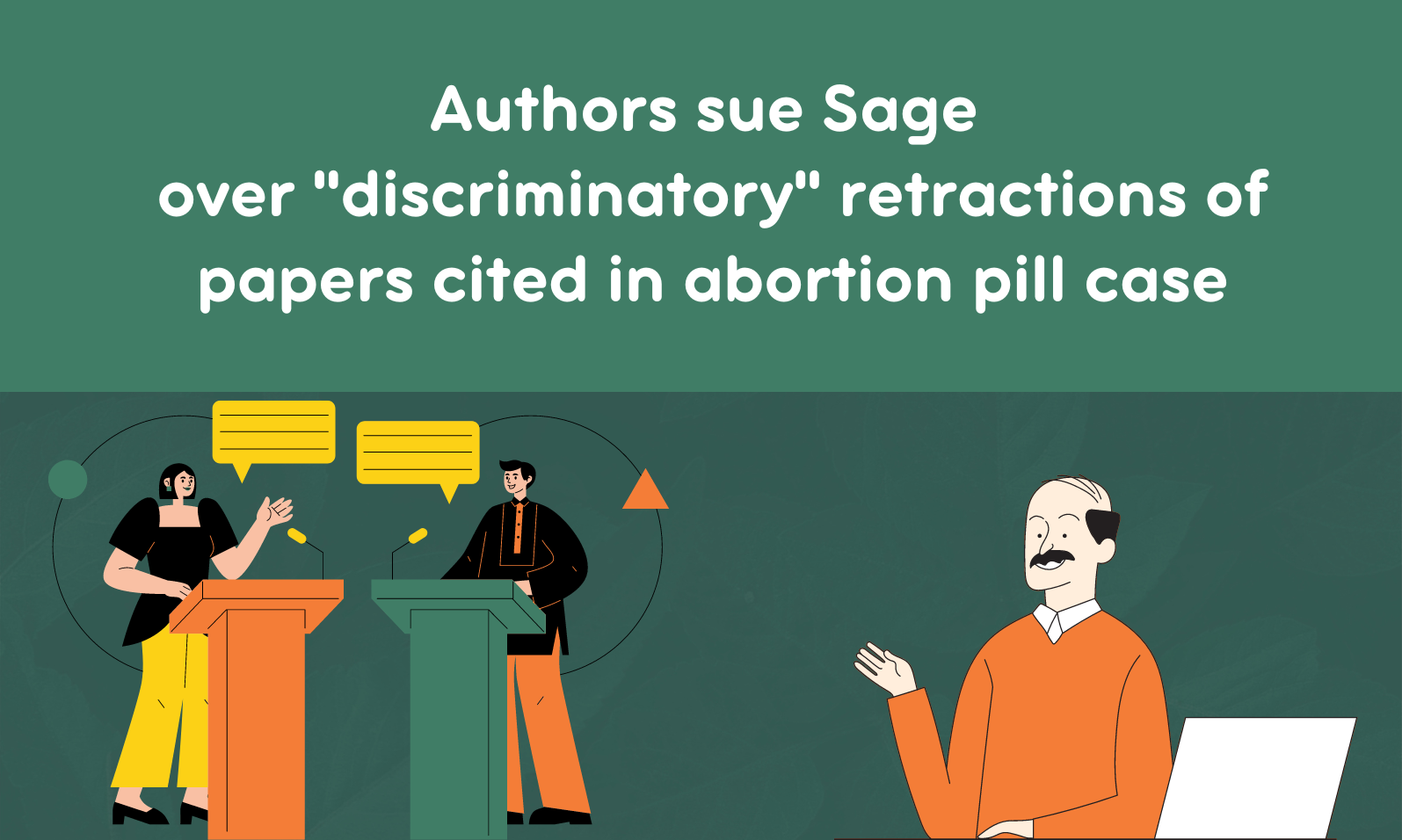 Authors sue Sage over "discriminatory" retractions of papers cited in abortion pill case