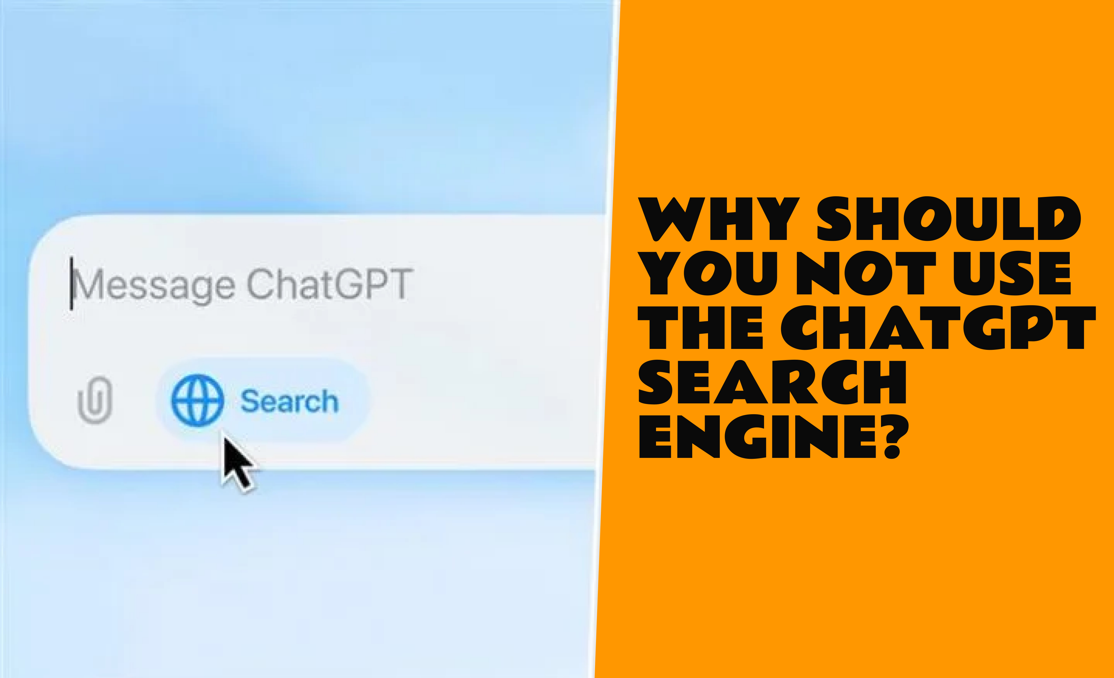 Why should you not use the ChatGPT search engine?