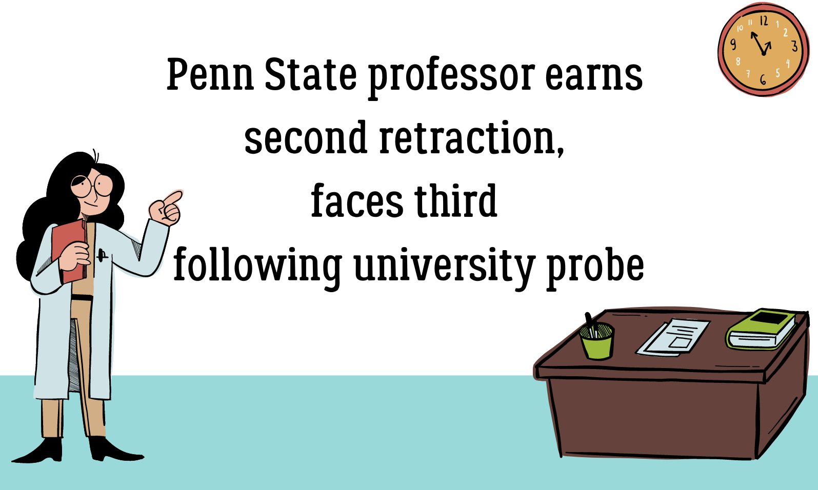 Penn State prof earns second retraction, faces third following university probe