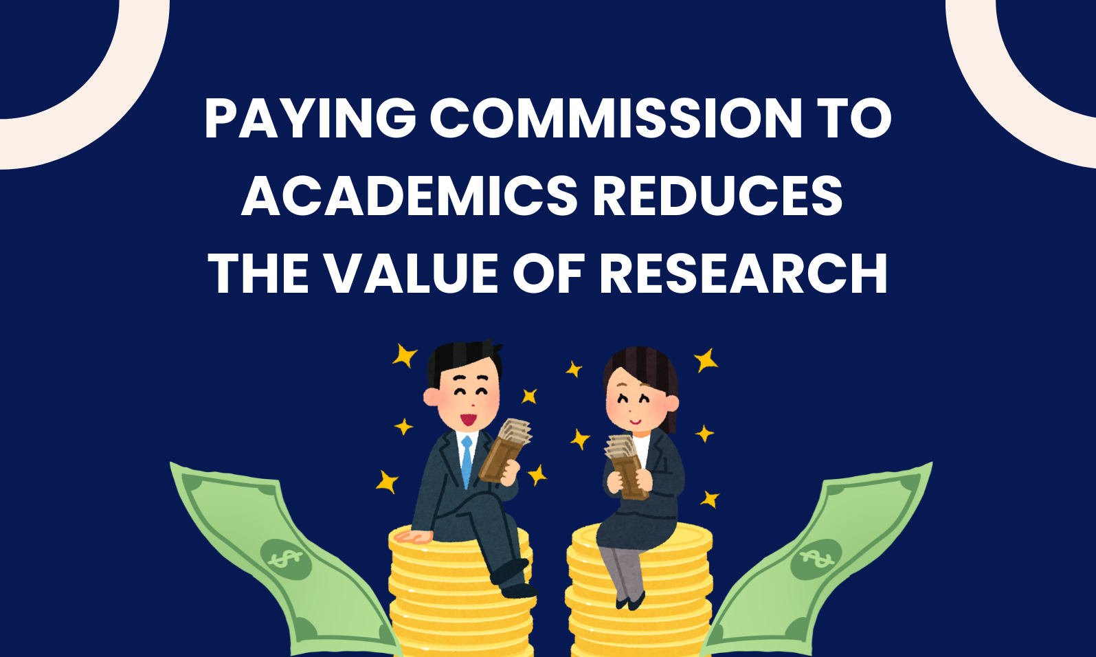 Paying commission to academics reduces the value of research