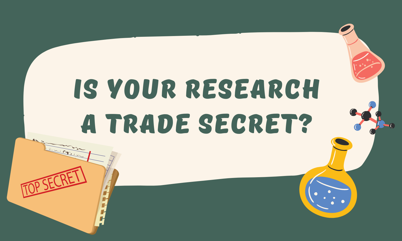 Is your research a trade secret?
