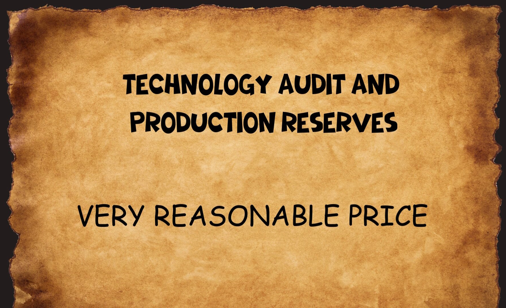 Technology audit and production reserves. Very REASONABLE price. While it's still active