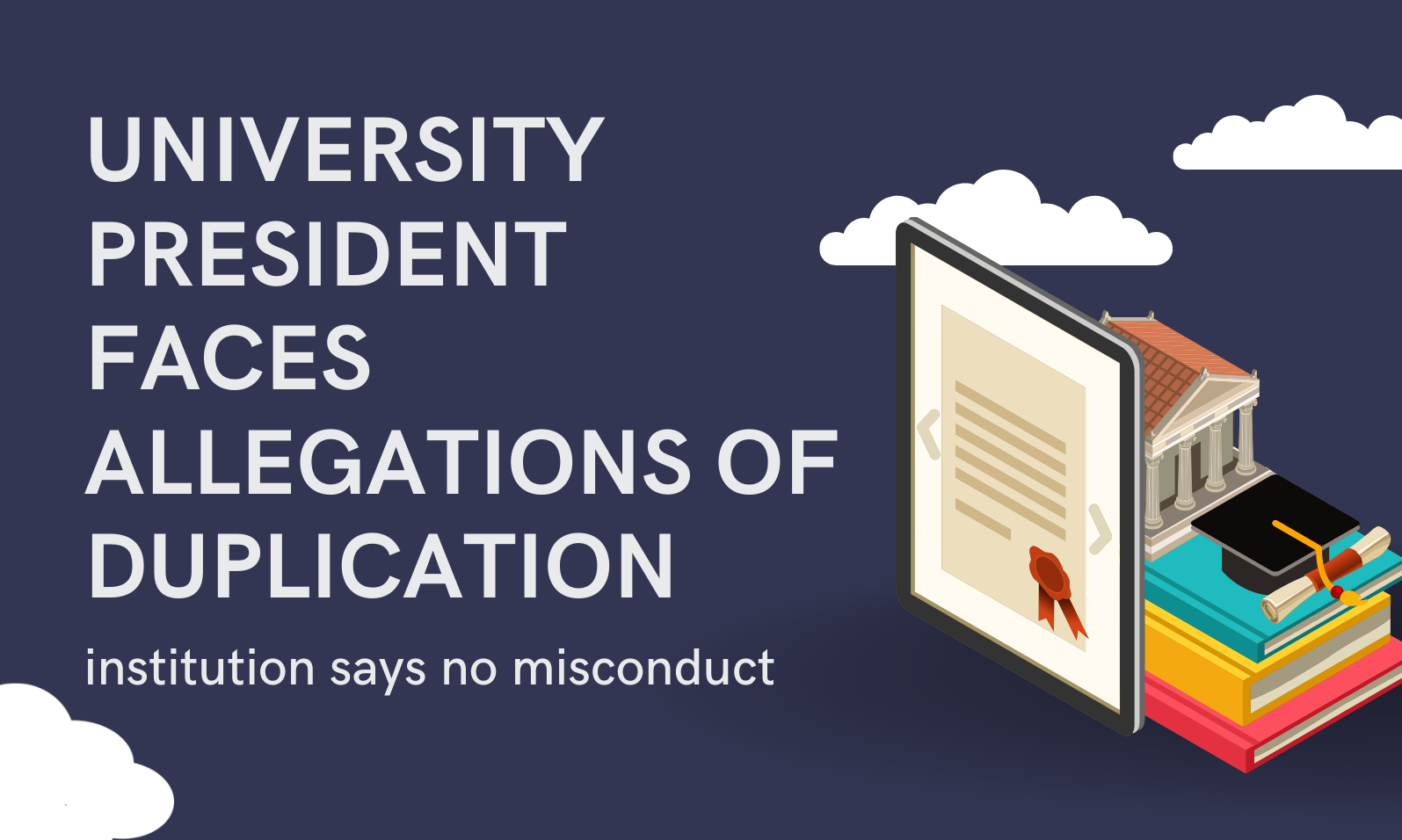 University president faces allegations of duplication