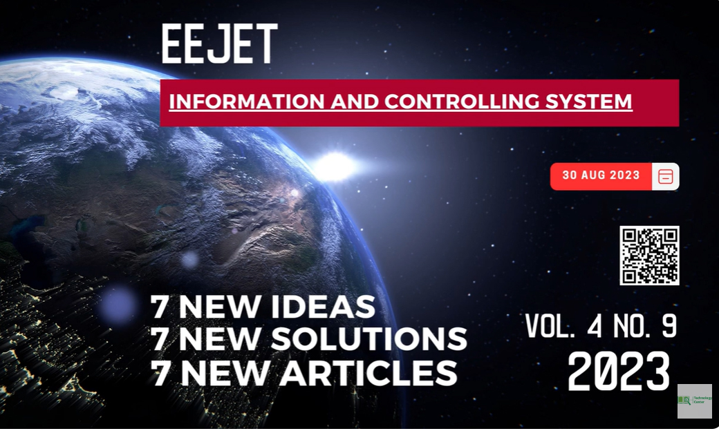 EEJET | Vol. 4 No. 9 (124) (2023) | Information and controlling system