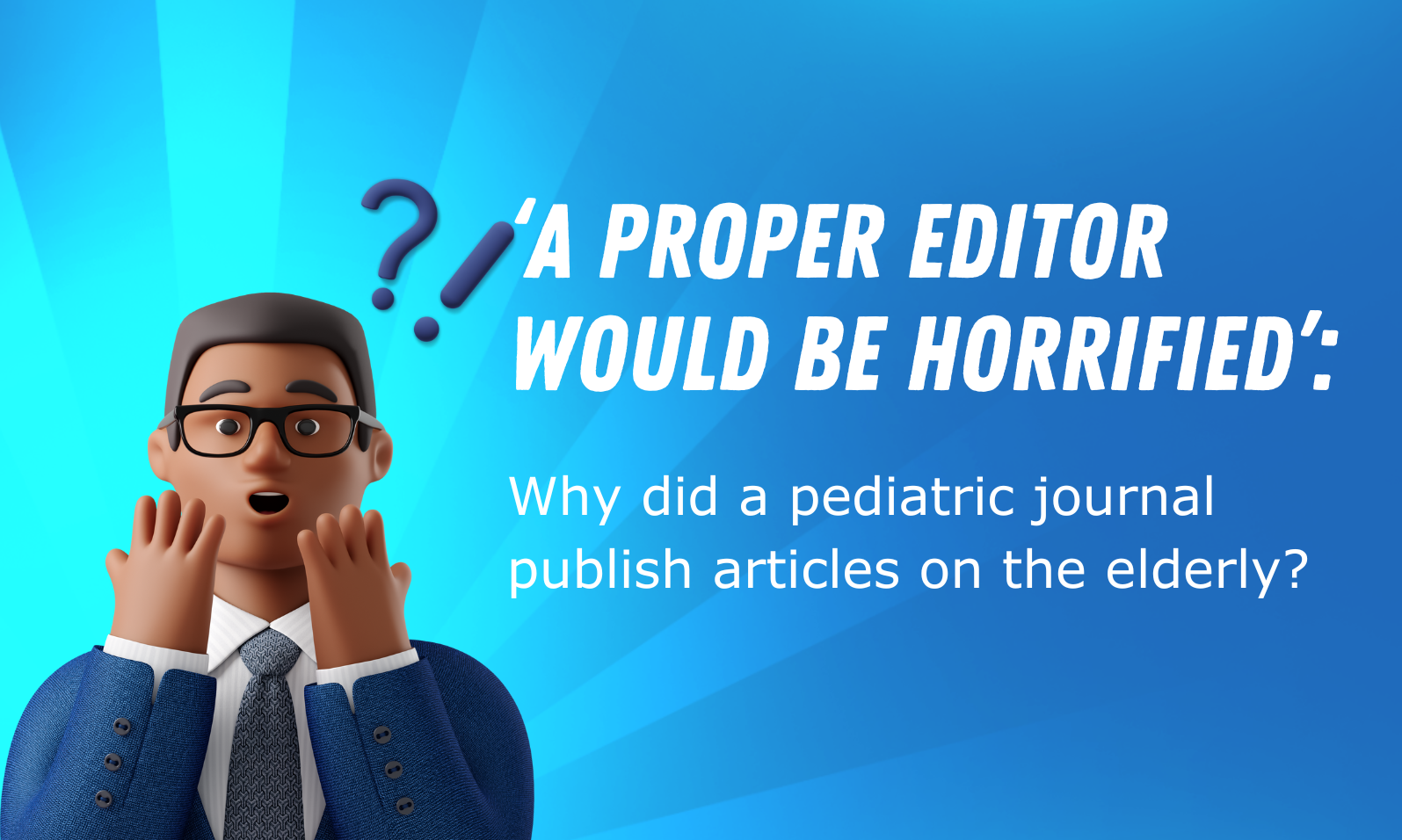 Why did a pediatric journal publish articles on the elderly?